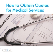 How to Obtain Quotes for Medical Services