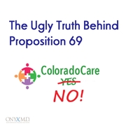 The Ugly Truth Behind Proposition 69