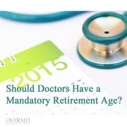 Should Doctors Have a Mandatory Retirement Age?