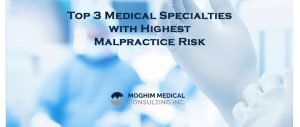 Top 3 Medical Specialties with Highest Malpractice Risk - Moghim Medical Consulting