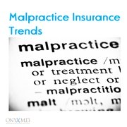 Malpractice Insurance Trends