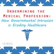 Undermining the Medical Profession