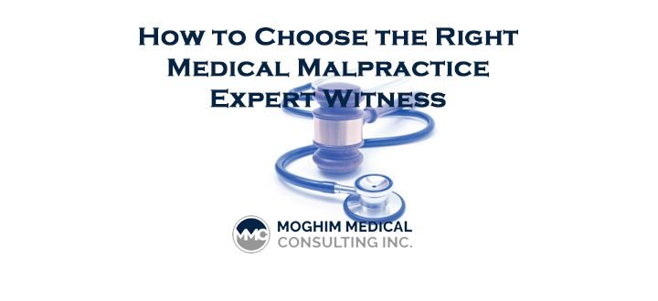 How to Choose the Right Medical Malpractice Expert Witness