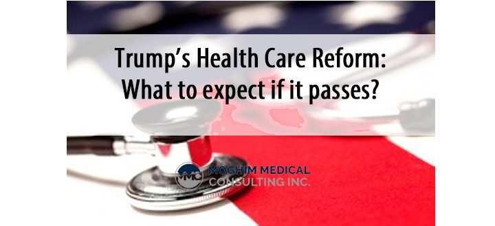 Trump’s Health Care Reform: What to Expect if it Passes?