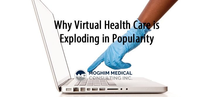 Why Virtual Health Care is Exploding in Popularity