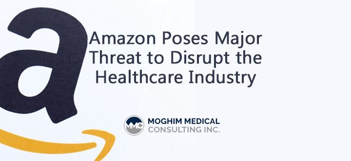 Amazon Poses Major Threat to Disrupt the Healthcare Industry